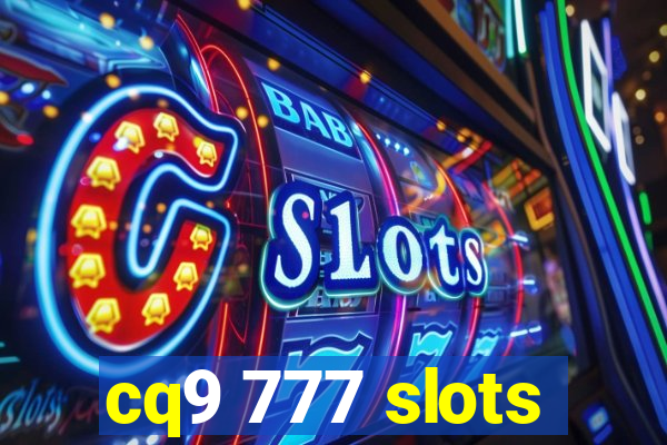 cq9 777 slots